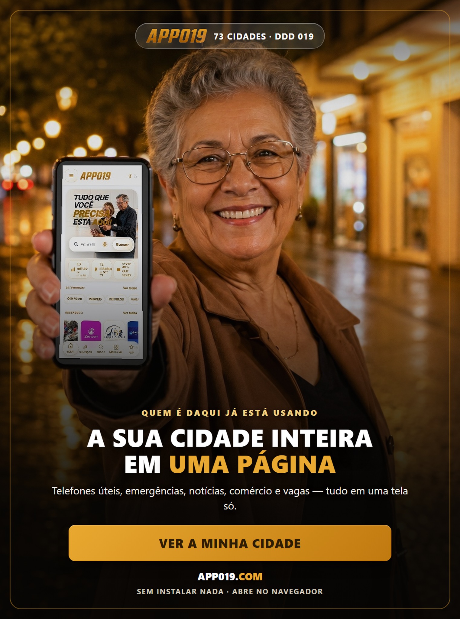 APP019: sua cidade inteira em uma página - telefones úteis, emergências, notícias, comércio e vagas das 73 cidades do DDD 019.