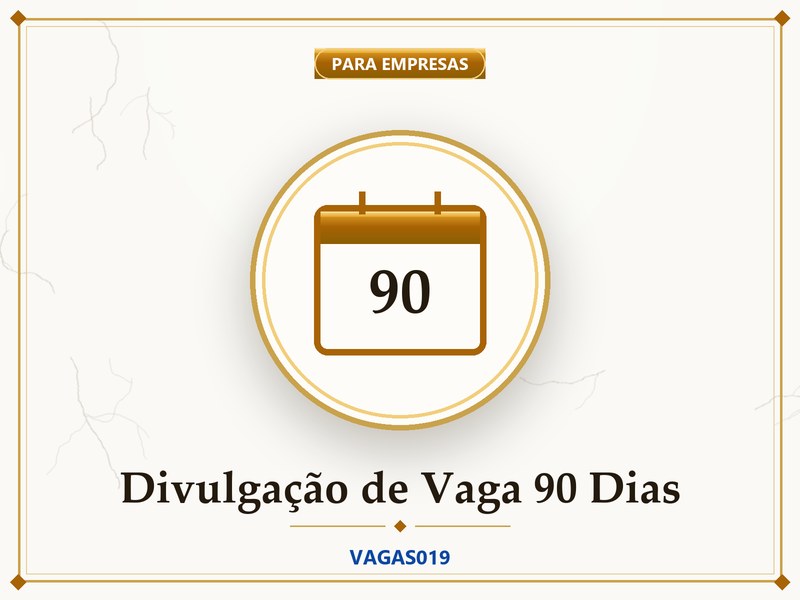 Divulgação de Vaga 90 Dias