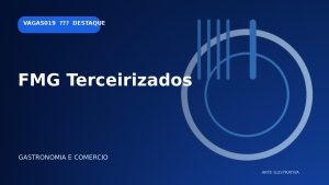 Vagas em FMG Terceirizados em Americana