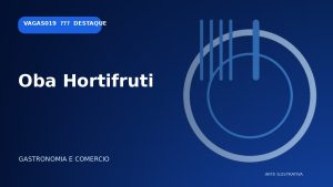 Vagas em Oba Hortifruti em Sumaré