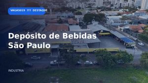 Vagas em Depósito de Bebidas São Paulo em Americana