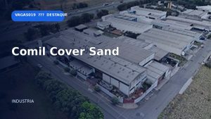 Vagas em Comil Cover Sand em Americana